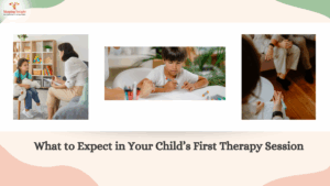 What to Expect in Your Child’s First Therapy Session