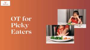 OT for Picky Eaters