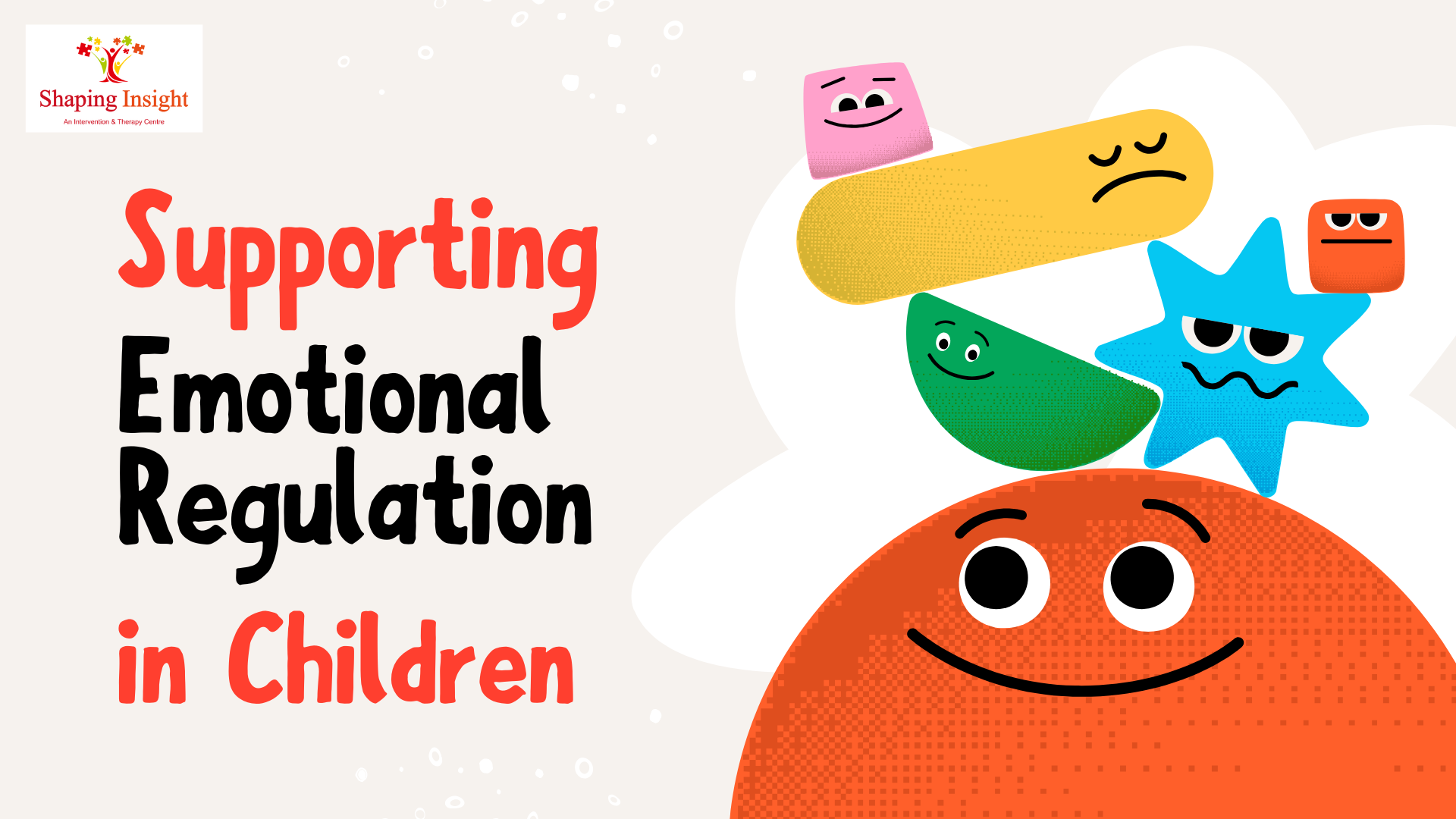 Supporting Emotional Regulation in Children